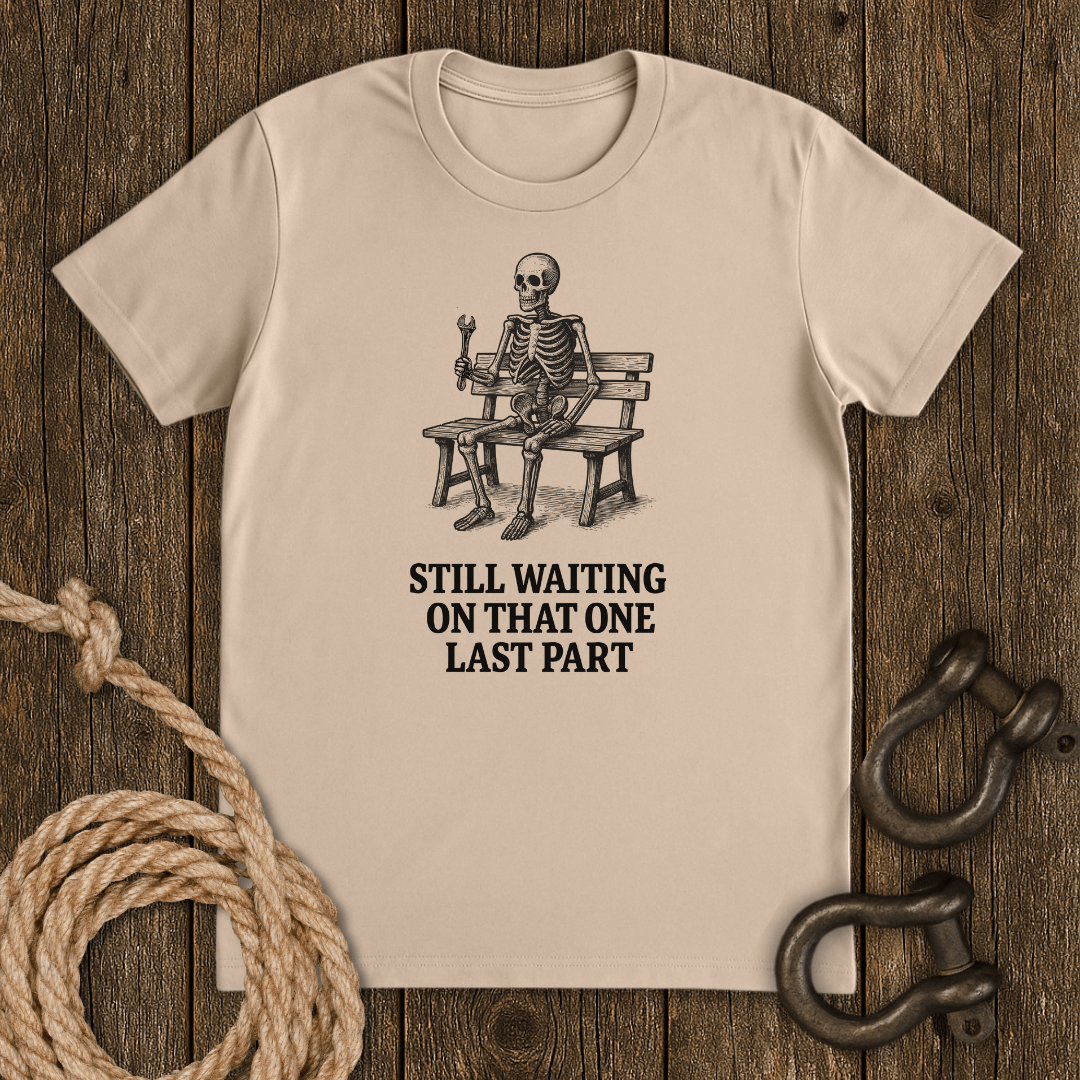 Still Waiting T-Shirt
