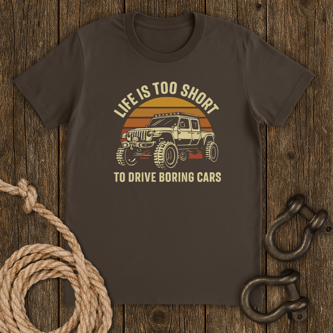 Life is Short T-Shirt