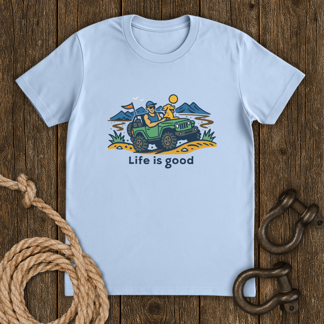 Life is Good T-Shirt