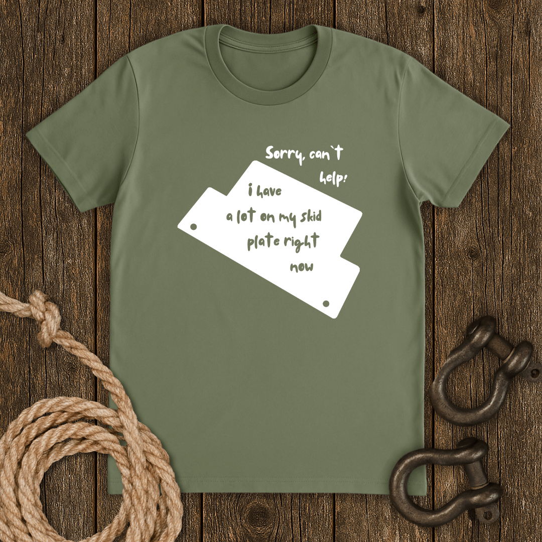 Sorry can`t help T-Shirt