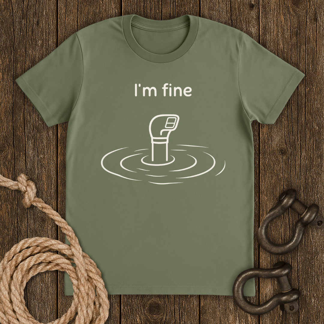 I`m Fine T-Shirt