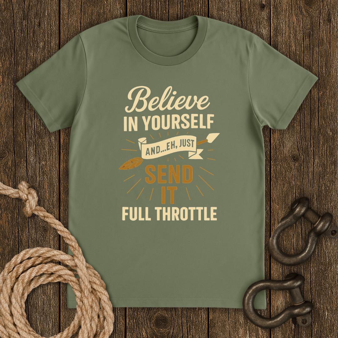 Just Send it T-Shirt