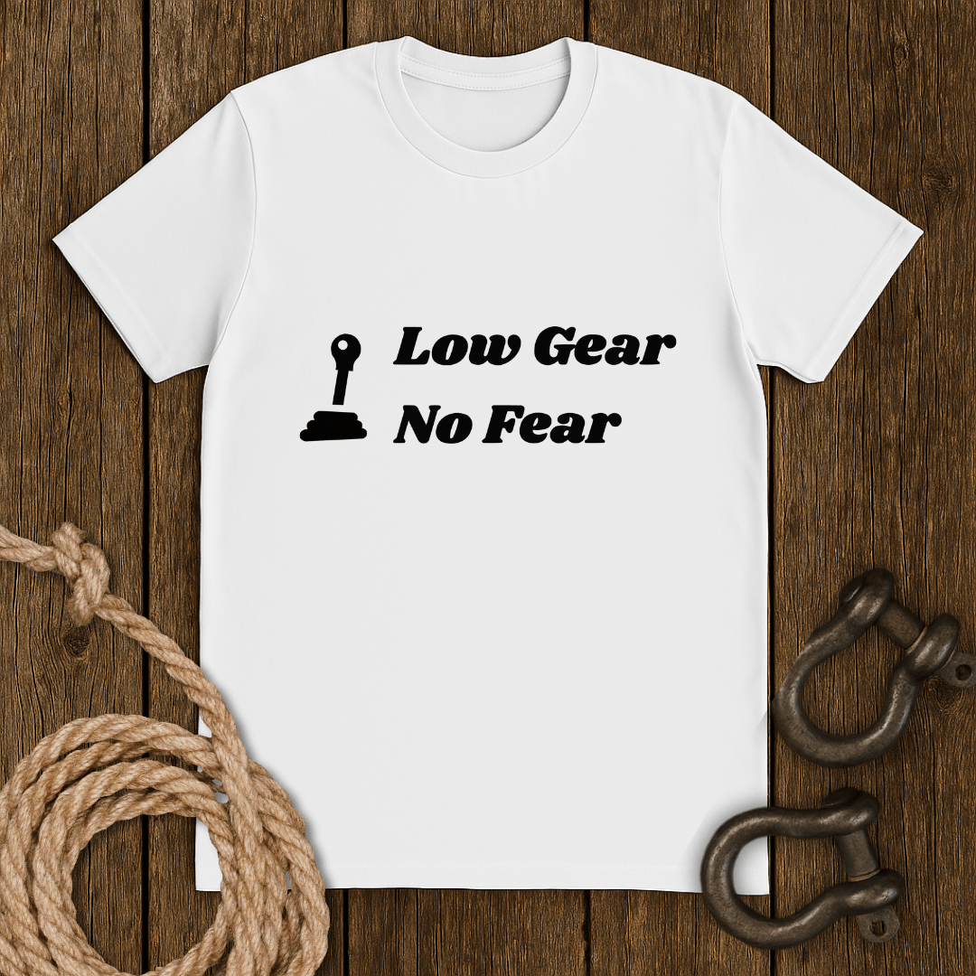 Low Gear T-Shirt