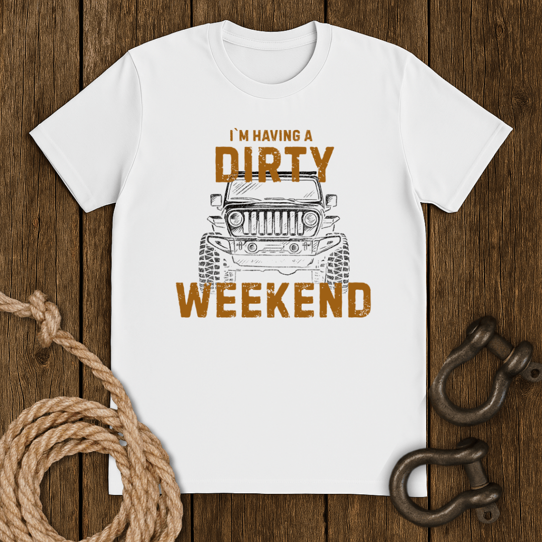 Dirty Weekend T-Shirt