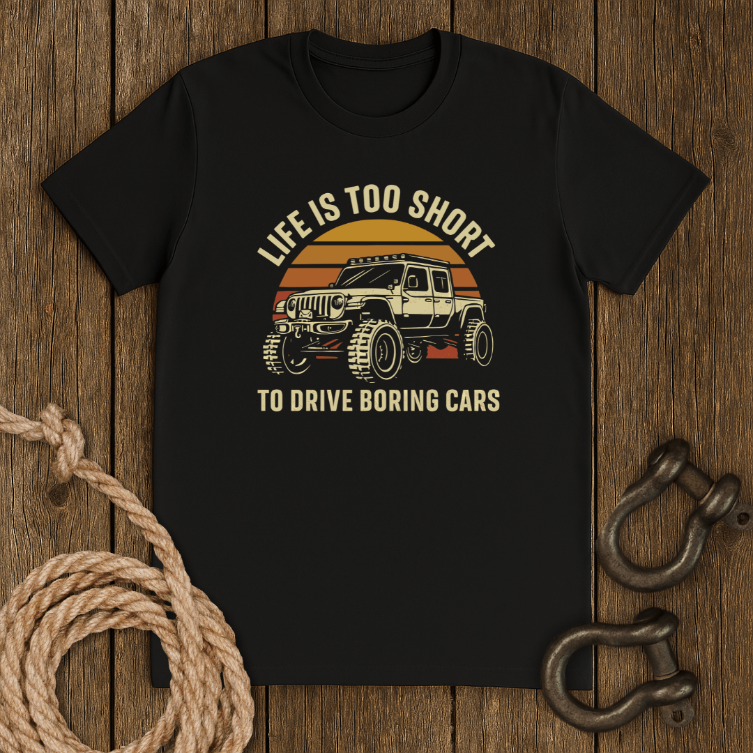 Life is Short T-Shirt