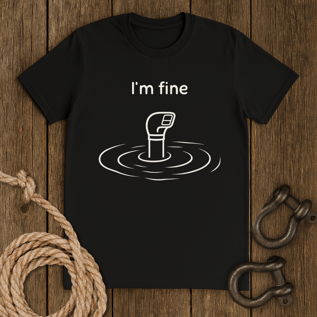 I`m Fine T-Shirt