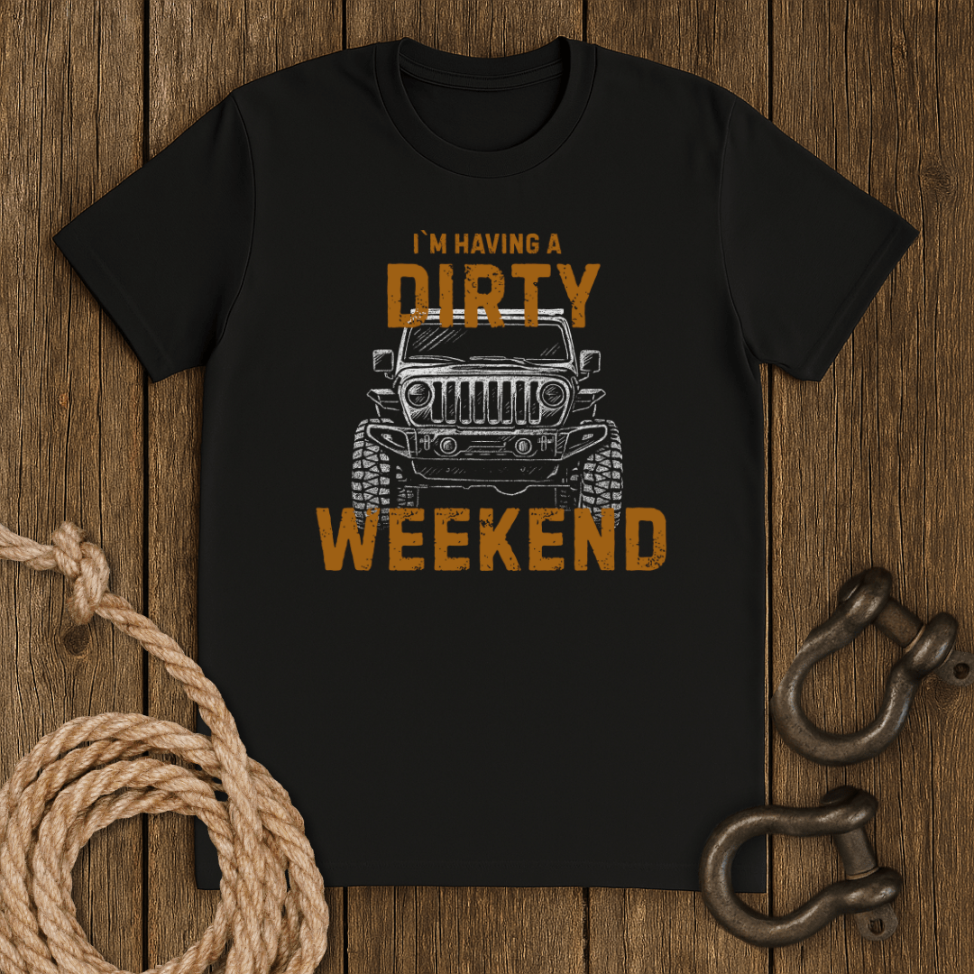 Dirty Weekend T-Shirt