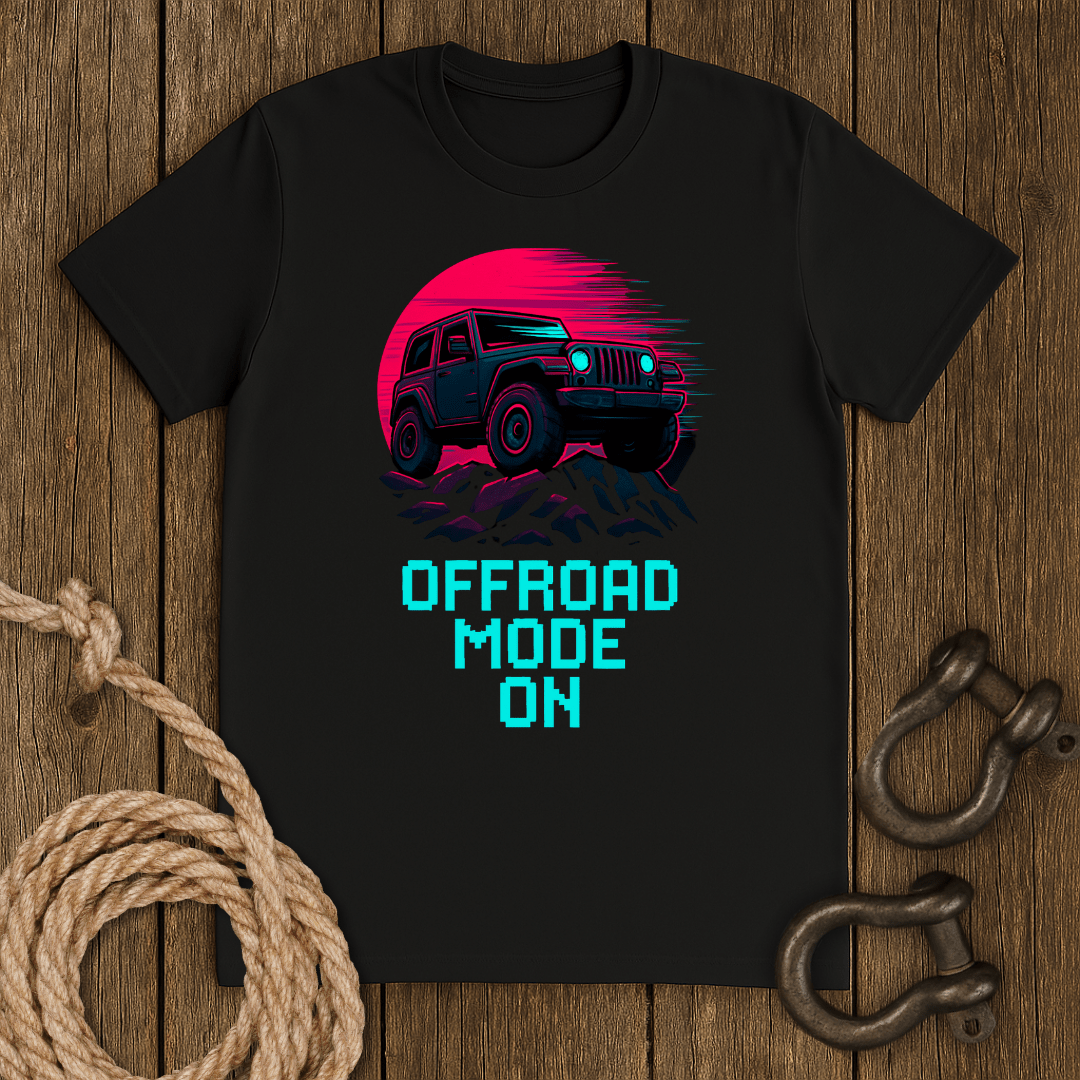 Offroad Mode On T-Shirt