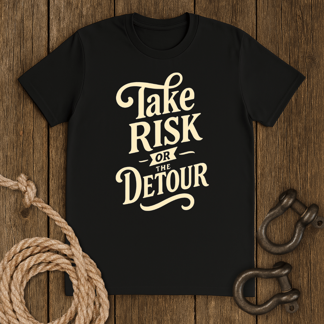 Take Risk T-Shirt
