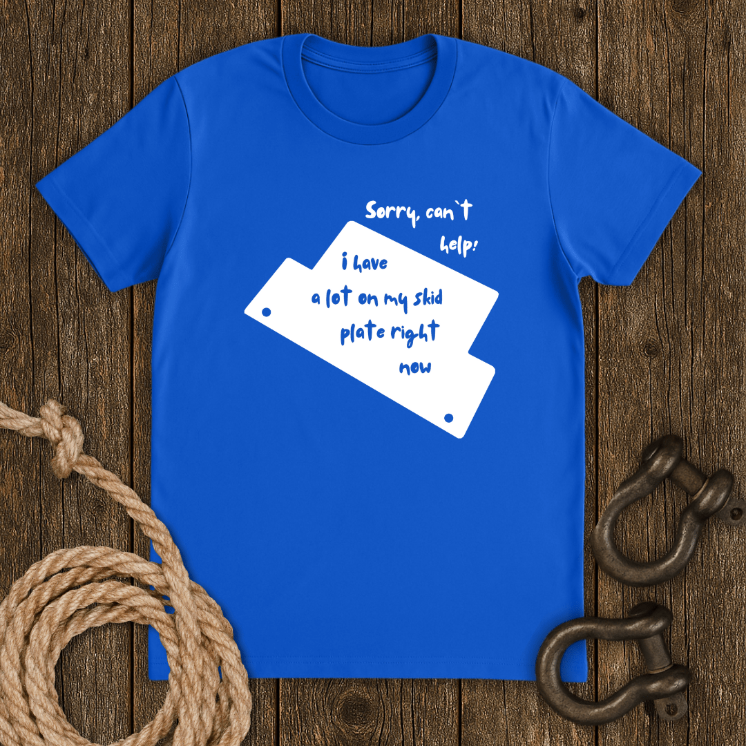 Sorry can`t help T-Shirt