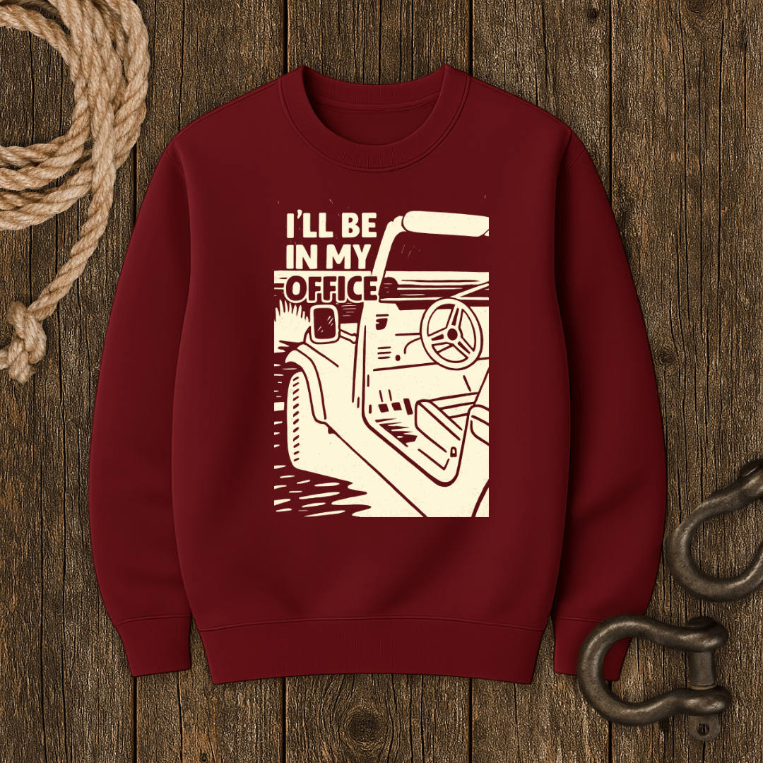 My Office Sweatshirt