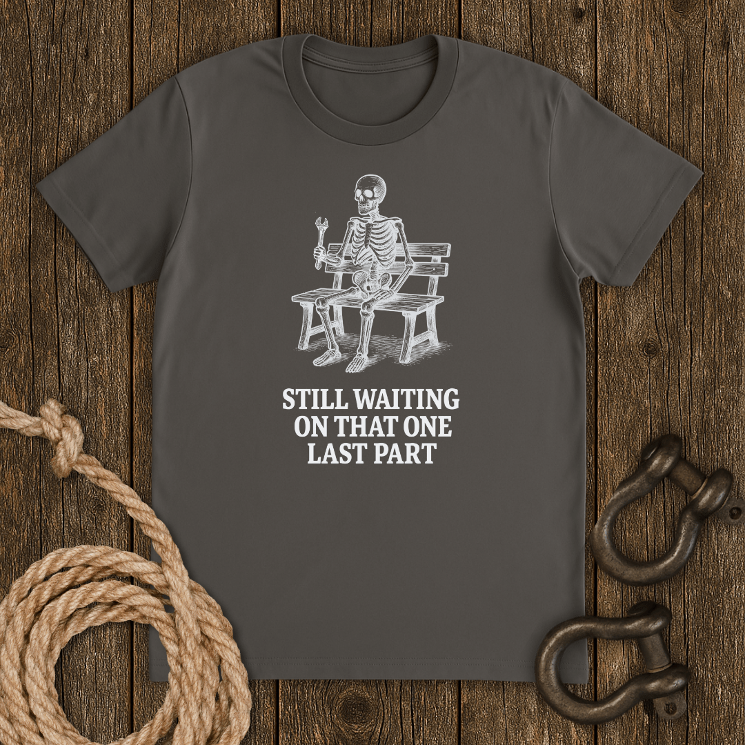 Still Waiting T-Shirt