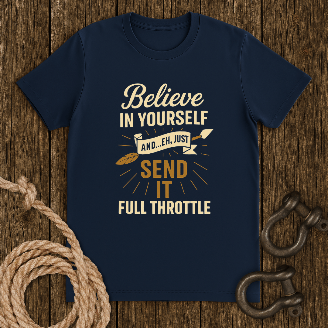 Just Send it T-Shirt
