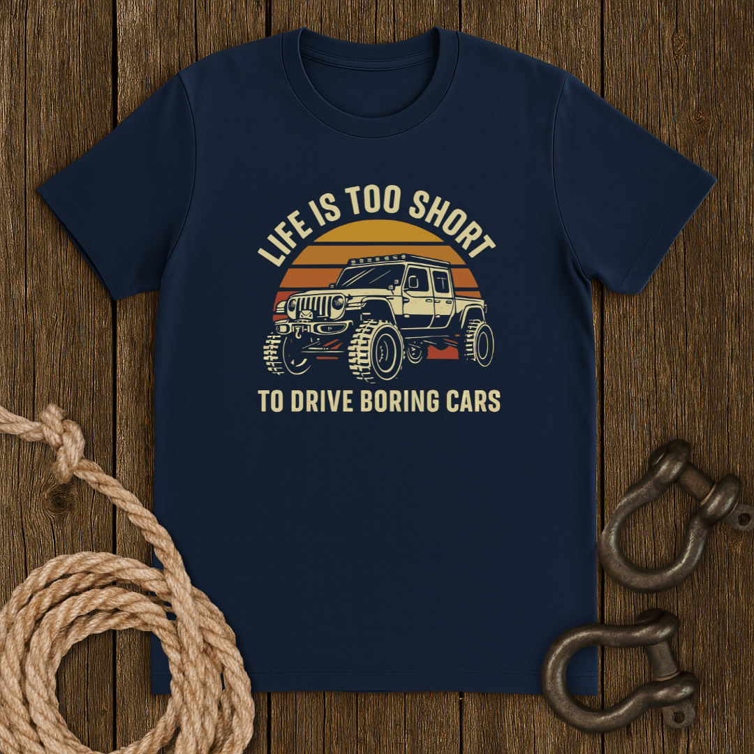 Life is Short T-Shirt