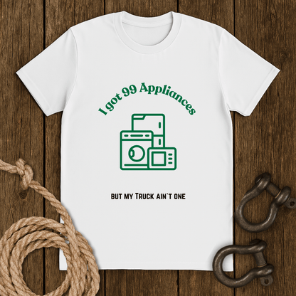 99 Appliances T-Shirt