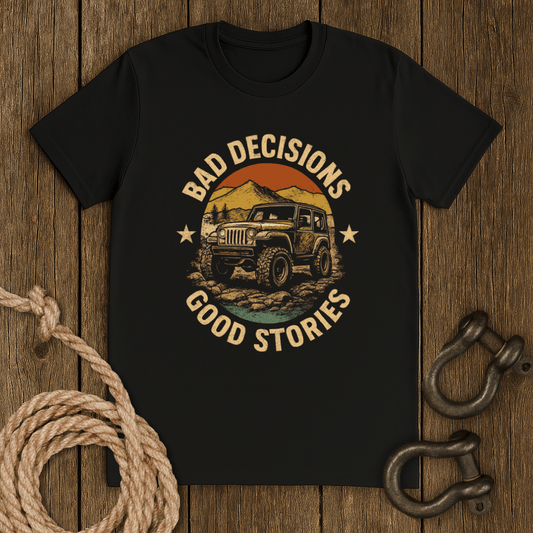 Bad Decisions T-Shirt
