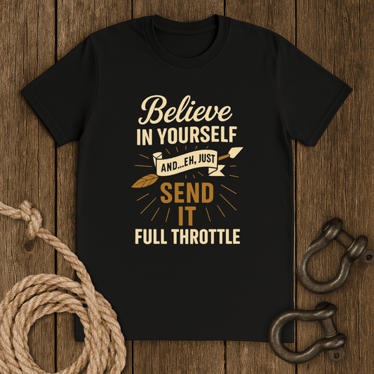 Just Send it T-Shirt