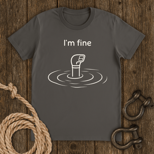 I`m Fine T-Shirt