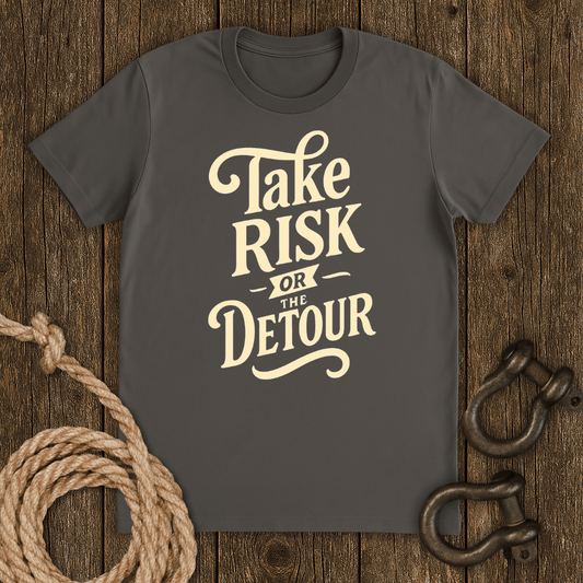 Take Risk T-Shirt